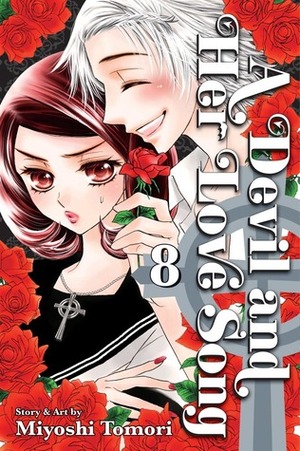 A Devil and Her Love Song, Vol. 8 by Miyoshi Tomori