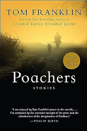 Poachers: Stories by Tom Franklin
