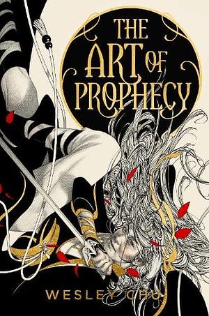 The Art of Prophecy by Wesley Chu