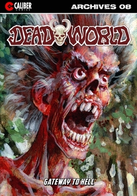 Deadworld Archives - Book Eight by Gary Reed
