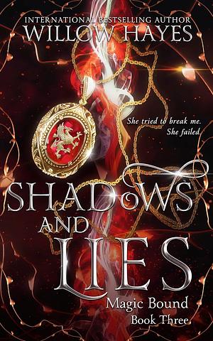 Shadows and Lies by Willow Hayes