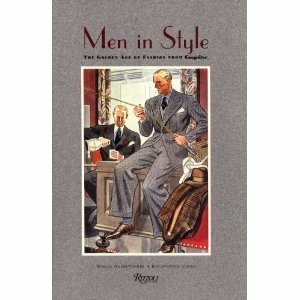 Men In Style: The Golden Age of Fashion by Woody Hochswender