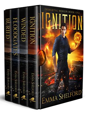 Immortal Merlin, Books 1-4: Ignition, Winded, Floodgates, Buried by Emma Shelford