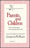 Parents and Children by Charlotte M. Mason