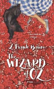 The Wizard of Oz by L. Frank Baum