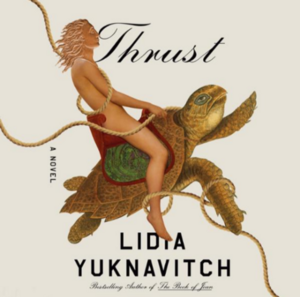 Thrust by Lidia Yuknavitch