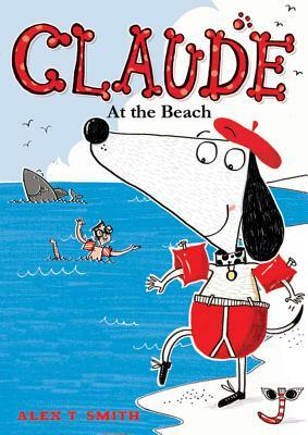 Claude at the Beach by Alex T. Smith