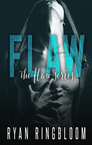 Flaw by Ryan Ringbloom