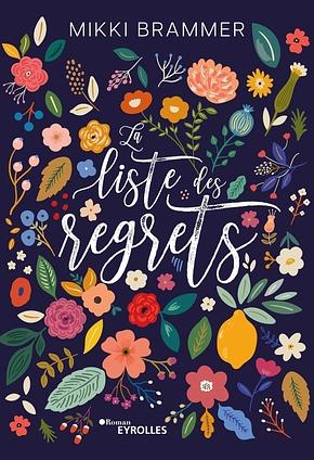 La liste des regrets by Mikki Brammer