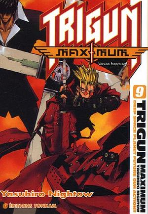 Trigun Maximum, Tome 9 by Yasuhiro Nightow