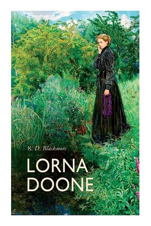 Lorna Doone by R.D. Blackmore