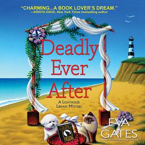 Deadly Ever After by Eva Gates