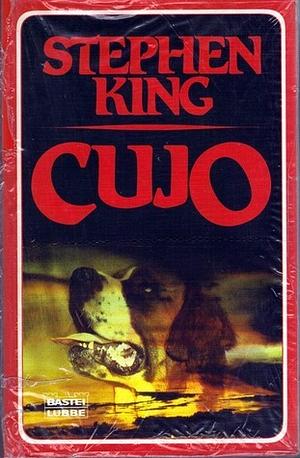 Cujo: ein unheimlicher thriller by Stephen King