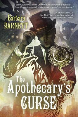 The Apothecary's Curse by Barbara Barnett