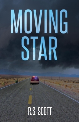 Moving Star by R. S. Scott