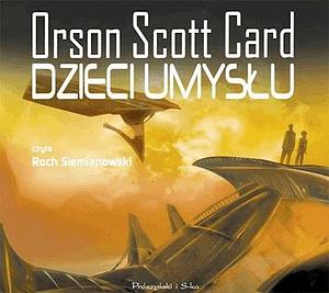 Dzieci Umysłu by Orson Scott Card