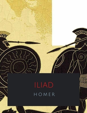 Iliad by Homer