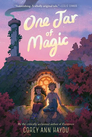 One Jar of Magic by Corey Ann Haydu