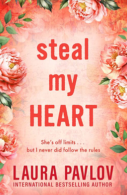 Steal My Heart (Rosewood River series, Book 1) by Laura Pavlov