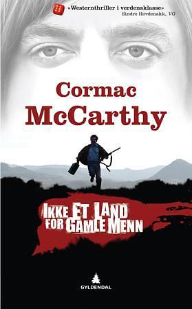 Ikke et land for gamle menn by Cormac McCarthy