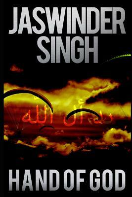 Hand of God by Jaswinder Singh