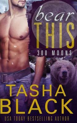 Bear This! by Tasha Black