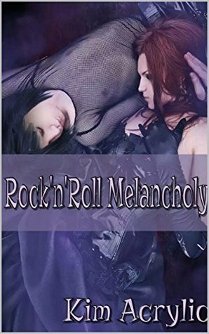 Rock 'N' Roll Melancholy by Kim Acrylic