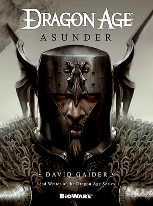 Asunder by David Gaider