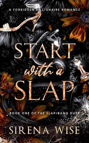 Start with a Slap by Sirena Wise