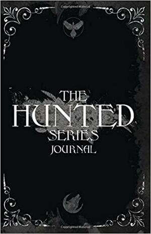 The Hunted series Journal by Ali Winters
