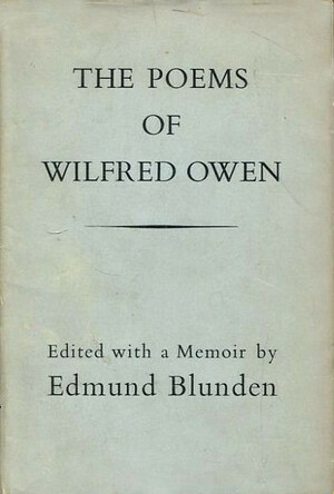 The Poems of Wilfred Owen by Wilfred Owen