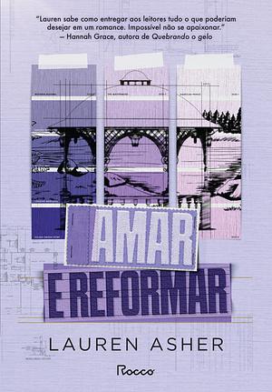 Amar e reformar by Lauren Asher