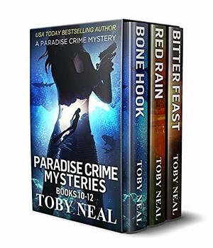 Paradise Crime Box Set #10-12 by Toby Neal, Toby Neal