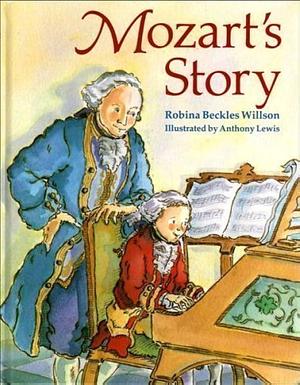 Mozart's Story by Robina Beckles Willson