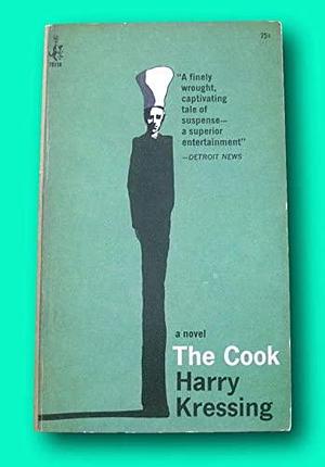 Rare THE COOK by Harry Kressing - 1st Pocket Books printing 1966 - fine Paperback unknown by Harry Kressing, Harry Kressing