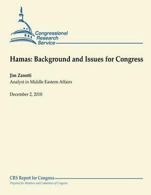 Hamas: Background and Issues for Congress by Jim Zanotti