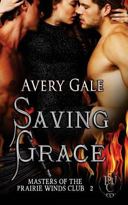 Saving Grace by Avery Gale