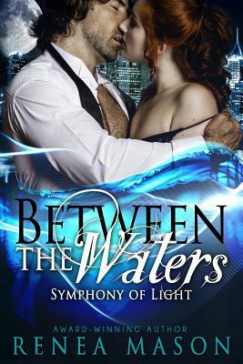Between the Waters by Renea Mason