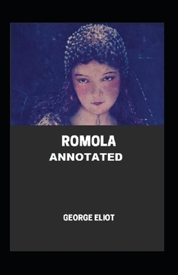 Romola Annotated by George Eliot