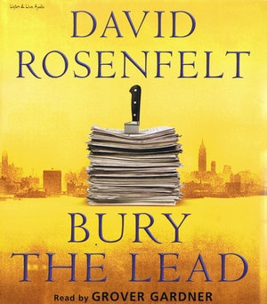 Bury the Lead by David Rosenfelt