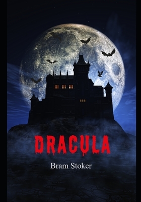 Dracula by Bram Stoker