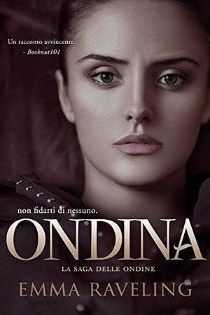 Ondina by Elisa Pardini, Emma Raveling