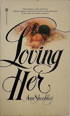 Loving Her by Ann Allen Shockley