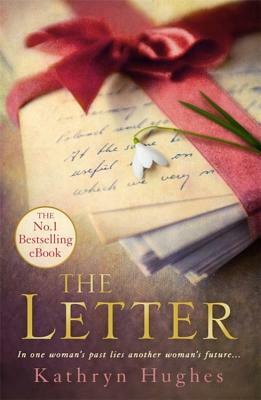 The Letter by Kathryn Hughes