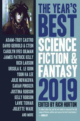 The Year's Best Science Fiction & Fantasy, 2019 by Rich Horton
