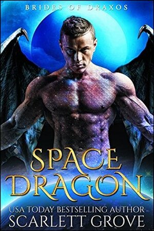 Space Dragon by Scarlett Grove