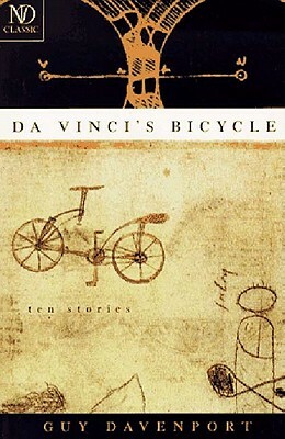 Da Vinci's Bicycle by Guy Davenport