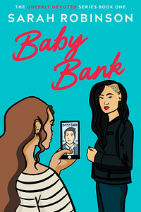 Baby Bank by Sarah Robinson