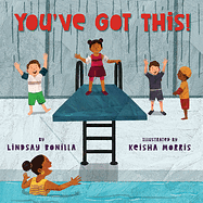 You've Got This! by Lindsay Bonilla