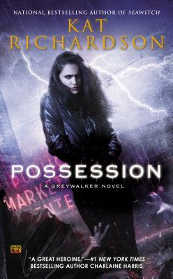 Possession by Kat Richardson